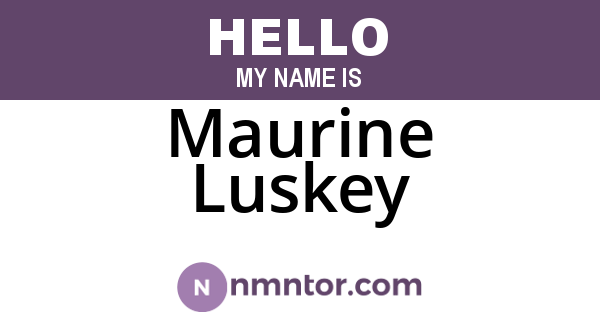 Maurine Luskey