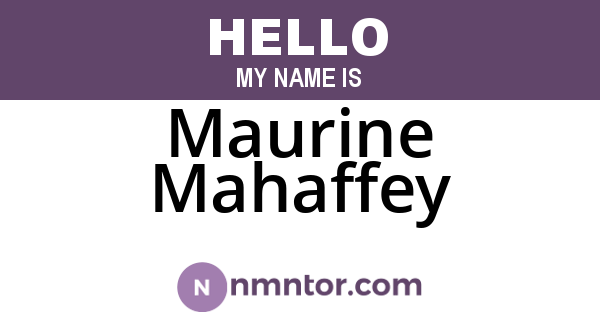 Maurine Mahaffey