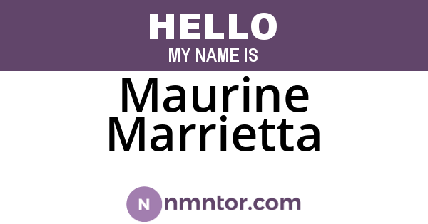 Maurine Marrietta