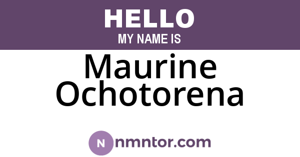 Maurine Ochotorena