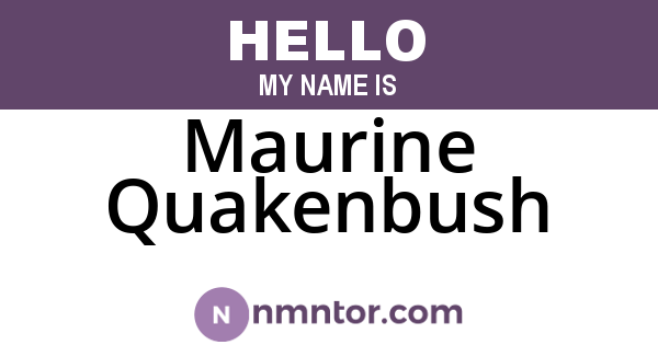 Maurine Quakenbush