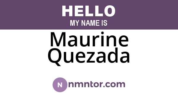 Maurine Quezada