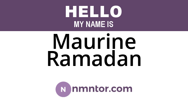 Maurine Ramadan