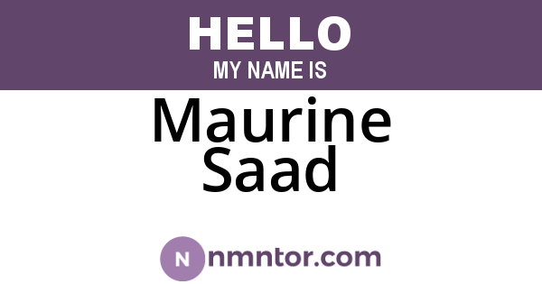 Maurine Saad