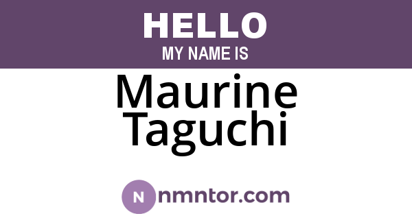 Maurine Taguchi