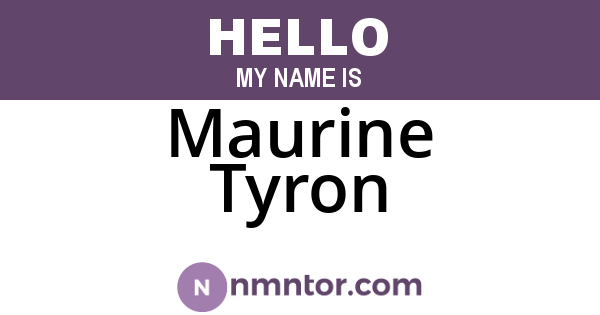 Maurine Tyron