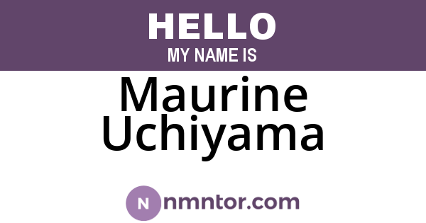 Maurine Uchiyama