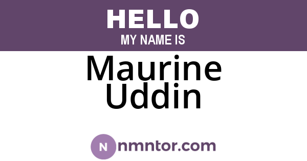 Maurine Uddin