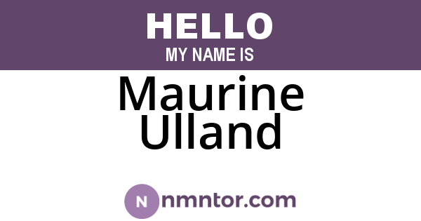 Maurine Ulland