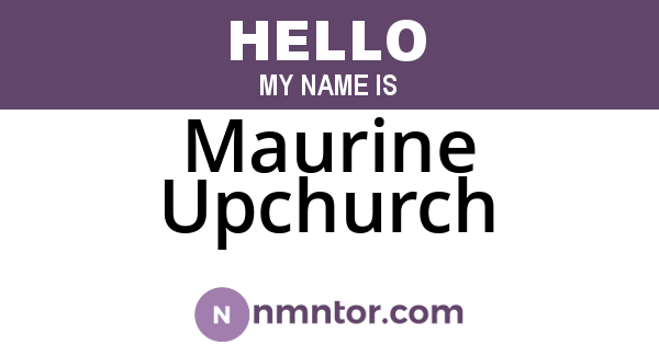 Maurine Upchurch