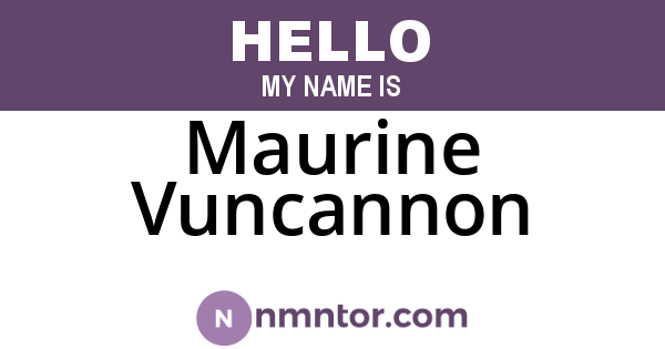 Maurine Vuncannon
