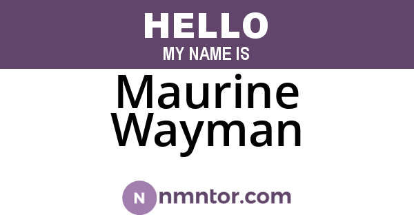 Maurine Wayman