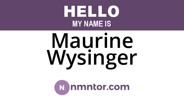 Maurine Wysinger