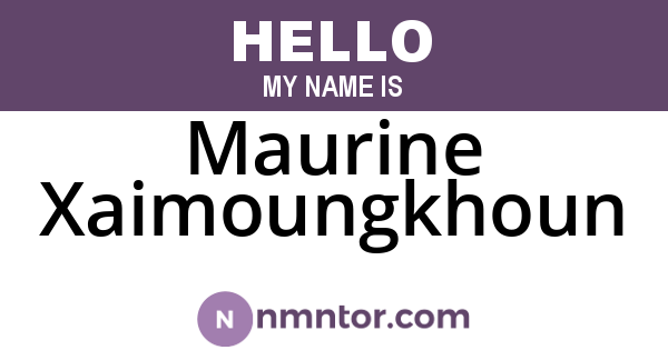 Maurine Xaimoungkhoun