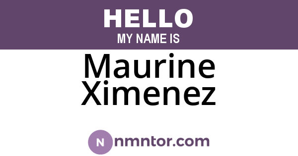 Maurine Ximenez