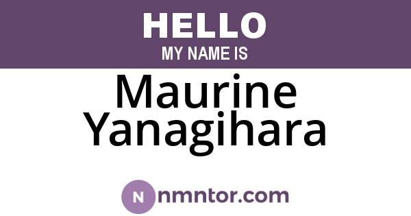 Maurine Yanagihara