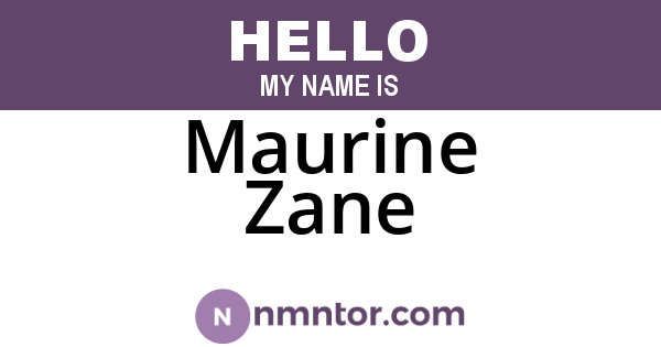 Maurine Zane