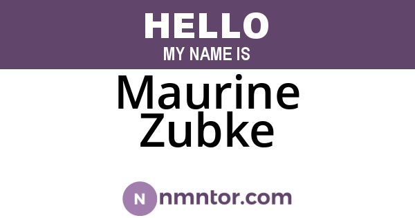 Maurine Zubke