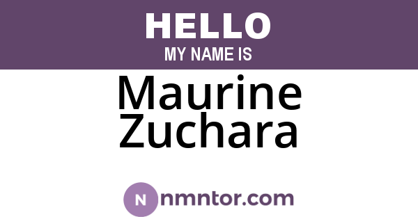 Maurine Zuchara