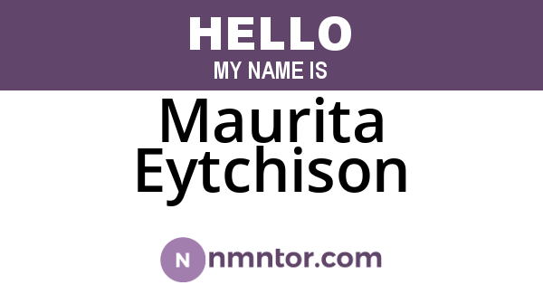 Maurita Eytchison