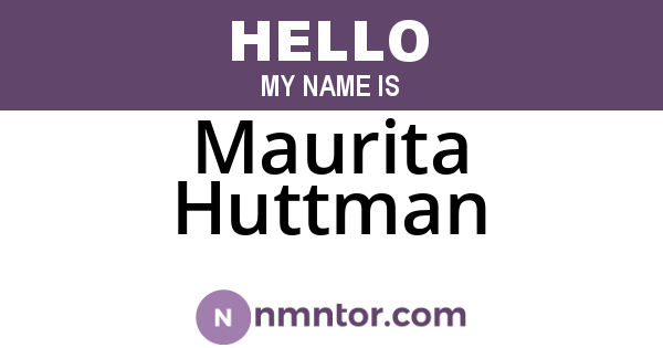 Maurita Huttman