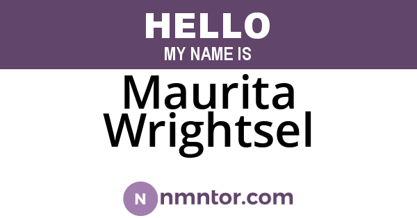 Maurita Wrightsel