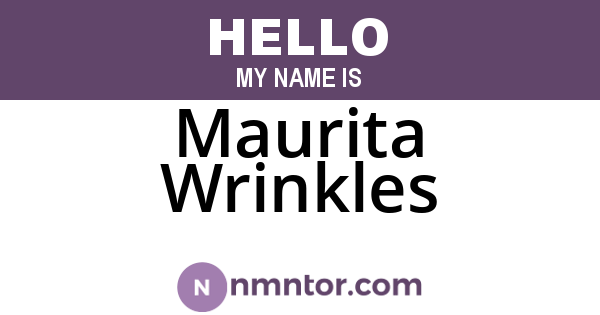 Maurita Wrinkles