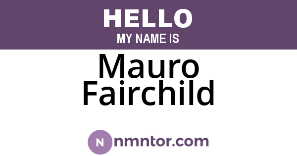 Mauro Fairchild
