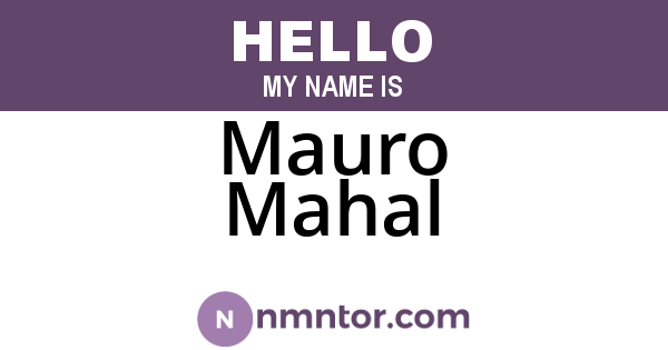 Mauro Mahal