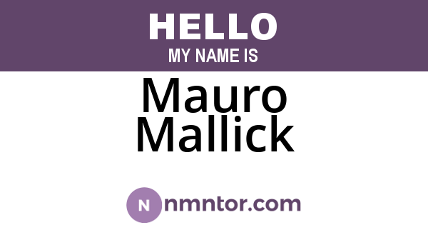 Mauro Mallick