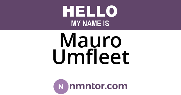 Mauro Umfleet