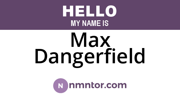 Max Dangerfield