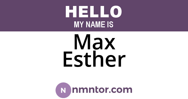 Max Esther
