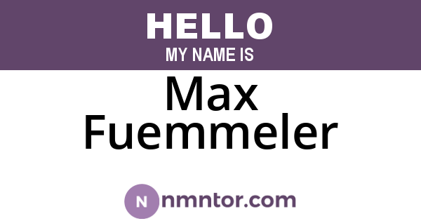 Max Fuemmeler