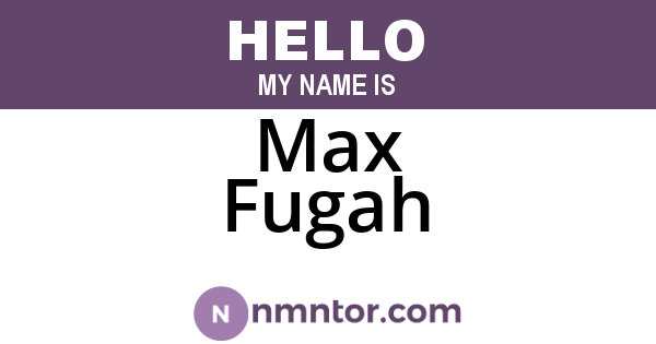 Max Fugah