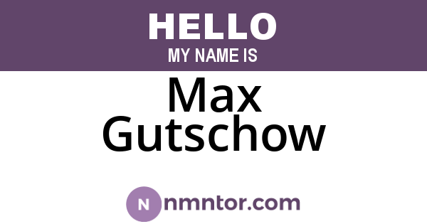 Max Gutschow