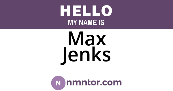 Max Jenks