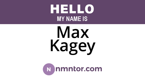 Max Kagey