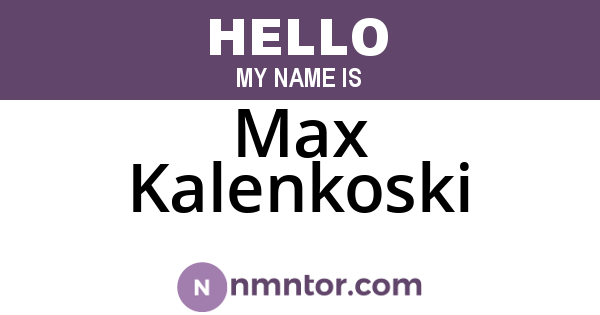 Max Kalenkoski