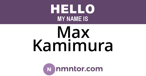 Max Kamimura