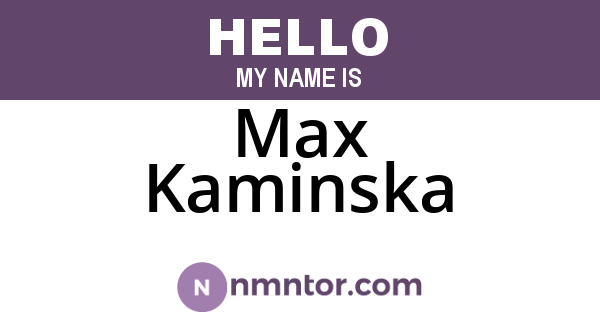 Max Kaminska