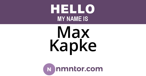 Max Kapke