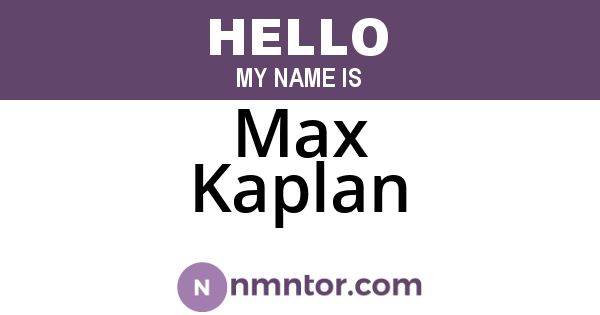 Max Kaplan