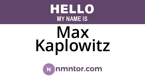 Max Kaplowitz