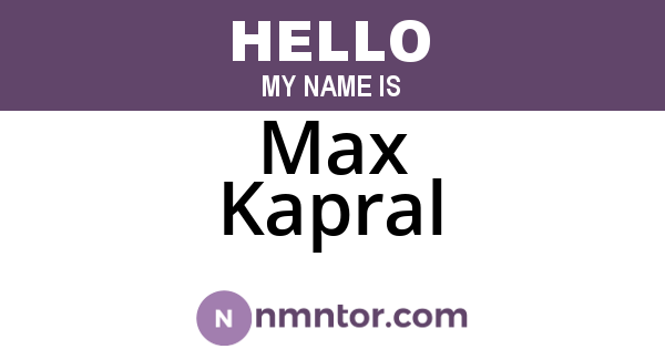 Max Kapral