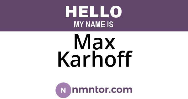 Max Karhoff
