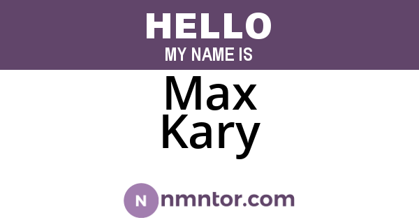 Max Kary