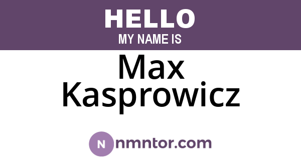 Max Kasprowicz
