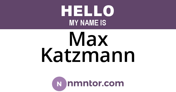 Max Katzmann