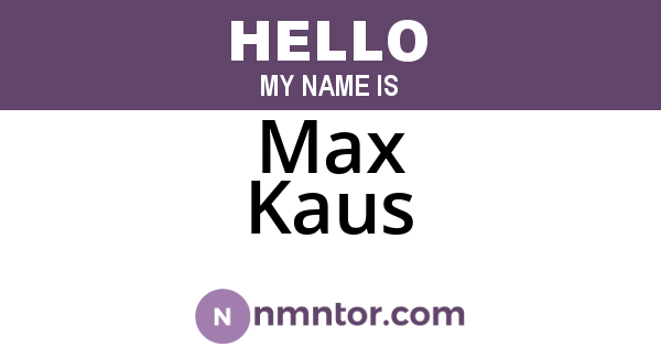 Max Kaus